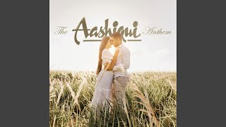 The Aashiqui Anthem [upl. by Laohcin]