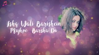 Ishq Wali Baarish Song Lyrics [upl. by Abbotson677]