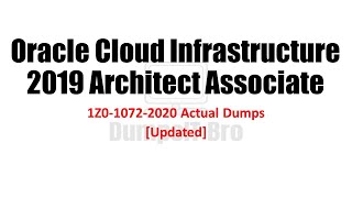 1Z010722020 dumps  OCI 2020 Architect associate  Updated  DumpsIT Bro [upl. by Netsirc]