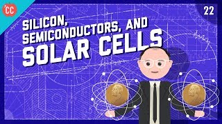 Silicon Semiconductors amp Solar Cells Crash Course Engineering 22 [upl. by Lokcin]