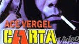 carta alas l FULL MOVIE ace Vergel [upl. by Ardnazxela]