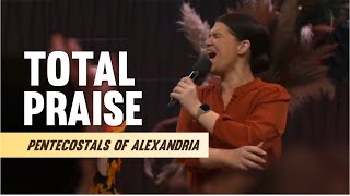 Pentecostals Of Alexandria  Total Praise [upl. by Pulsifer]