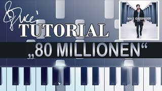 Max Giesinger  80 Millionen piano tutorial  MIDI [upl. by Eerrehs858]