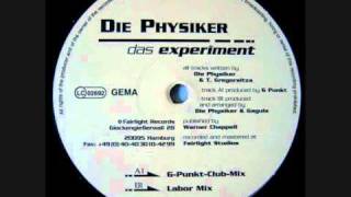 Die Physiker  Das Experiment G Punkt Club Mix [upl. by Goldsmith]