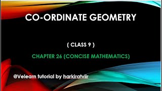 COORDINATE GEOMETRY  PART 2  CHAPTER 26  EXERCISE 26A  CONCISE MATHEMATICS  CLASS 9  ICSE [upl. by Herculie]