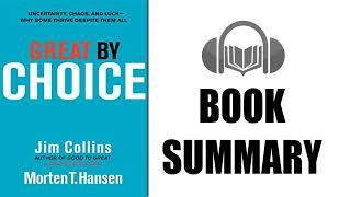 Book Summary Great By Choice By Jim Collins Audiobook Academy [upl. by Queena830]