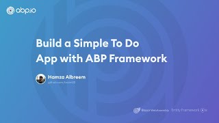 Build a Simple To Do App with ABP Framework Blazor Web Assembly  Entity Framework Core [upl. by Scornik]