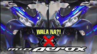 YAMAHA AEROX 155 Wala ng YCONNECT Bakit kaya Mag kano nalang ba ngayon Price  Specs Features [upl. by Gaynor82]