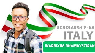 Qaabka lagu helaa scholarships ka dalka Italy 🇮🇹 warbixin [upl. by Manda]