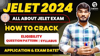 JELET 2024 How to Crack🤔Eligibility  Syllabus Paper Pattern  All About JELET Exam  Exam Date🧐 [upl. by Rego]