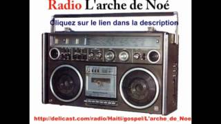 RADIO LARCHE DE NOÉ [upl. by Roleat817]