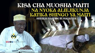 KISA CHA MUOSHA MAITI NA NYOKA ALIYEJIZUNGURUSHA KWA MAITI  IBRAHIM IBN OTHMAN  SHEIKH RUSAGANYA [upl. by Monreal]