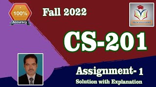 CS201 Assignment 1 Solution Fall 2022  CS201 Assignment 1 Solution 2022 by Sohail [upl. by Eilasor]