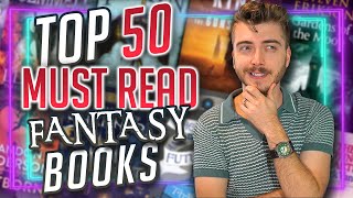 50 MUST READ Fantasy Books [upl. by Malca]