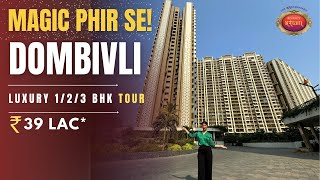 Regency Anantam NXT Dombivli 1 amp 2 BHK Tour  NEW LAUCH  Magic Phir Se  Price Location amp Review [upl. by Trojan]