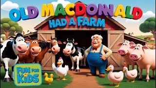 Old MacDonald Had A Farm  A Fun Animal Adventure II Popular Nursery Rhymes For Kids And Toddlers [upl. by Ardrey113]