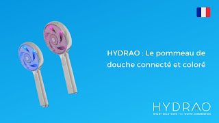 HYDRAO  le pommeau de douche connecté et coloré [upl. by Verne111]