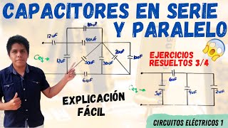 CAPACITORES en SERIE y PARALELO ➤ Como Resolver CAPACITORES MIXTOS💥 2 EJERCICIOS PASO a PASO 😱 [upl. by Maunsell457]