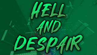 Tower of Hell and Despair  Completion TERRIFYING [upl. by Keenan969]