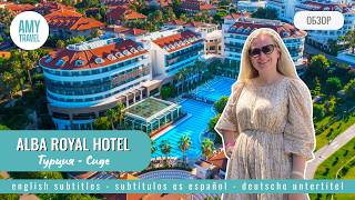 Обзор отеля Alba Royal Hotel 16 Сиде Турция 2024 [upl. by Bobbye10]