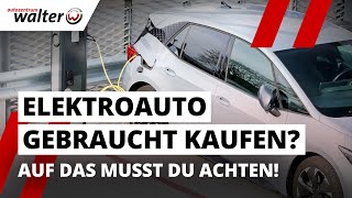 EAuto gebraucht kaufen  Schnäppchen oder Risiko Das solltest Du wissen elektroauto [upl. by Aynatal583]