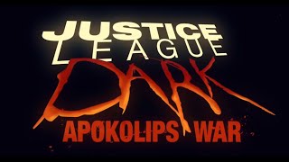 JUSTICE LEAGUE DARK APOKOLIPS WAR  REVIEW [upl. by Abernon]