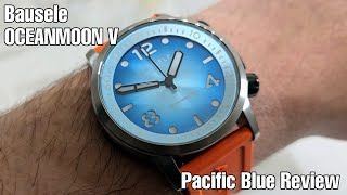 Bausele Oceanmoon V Pacific Blue Review [upl. by Aserehs845]