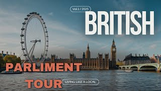 Visiting British Parliament 2024  UK Parliament tour [upl. by Ros936]