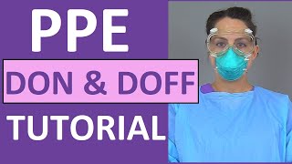 PPE Training Video Donning and Doffing PPE Nursing Skill [upl. by Roddie359]