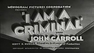 I Am a Criminal 1938 📽Classic Crime Drama Movie📽 [upl. by Hogle]