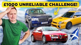 £1000 MOST UNRELIABLE CAR CHALLENGE [upl. by Atiniuq903]