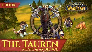 The Tauren of Vanilla  Music amp Ambience 1 hour 4K World of Warcraft Classic [upl. by Aimik]