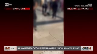 Milano pestaggio choc alla stazione contro un ragazzo ucraino  Ore 14 del 24102023 [upl. by Roderic303]