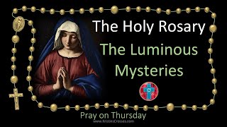 Pray the Rosary 💚 Thursday The Luminous Mysteries of the Holy Rosary multilanguage cc subtitles [upl. by Thibaut]