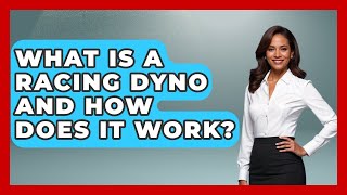 What Is a Racing Dyno and How Does It Work  TheSportXpertcom [upl. by Nevada]