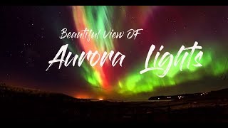 Beautiful View Of Aurora Lights aurora borealis Timelapse HD pakistan lll 2020 [upl. by Ardnusal395]