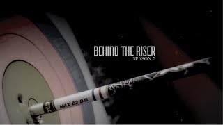 Behind the Riser  S2  Episode 4 [upl. by Gaby]