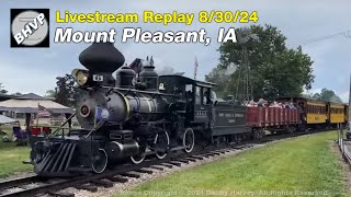 Trains amp Trolleys at Old Threshers in Mt Pleasant IA  Livestream replay 83024 [upl. by Delia]