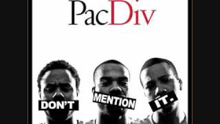 Pac Div  Its On  Dont Mention It  2 [upl. by Sprague]