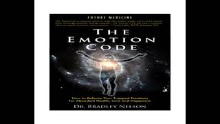 Dr Brad Nelson Reads The Emotion Code Audio Book [upl. by Aicac]