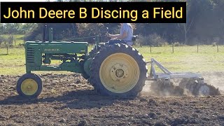 John Deere B Discing a Field [upl. by Moir]