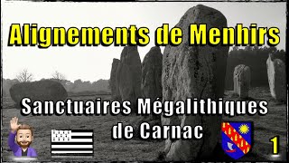 Bretagne et Mégalithes  Alignements de Menhirs  Episode 1 [upl. by Devol]