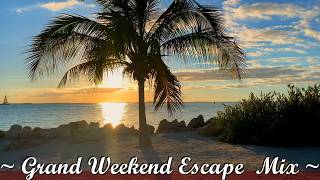 Grand Weekend Escape Mix  Relaxing Uplifting Guitar Piano Synth Playlist [upl. by Camilla]