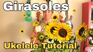 Girasoles  Rozalén  Ukelele Tutorial [upl. by Nealey326]