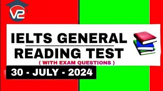 IELTS GENERAL READING PRACTICE TEST  V2 IELTS  30 JULY 2024 [upl. by Ahswat]