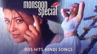 Monsoon Special  90s Hits Hindi Songs  Romantic Bollywood Playlist  Love Collection [upl. by Norihs]