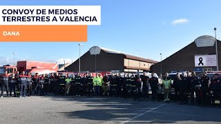 SOSDEIAK  Convoy de medios terrestres dirección Valencia para ayudar tras el paso de la DANA [upl. by Rimat]