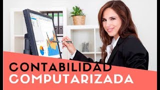 CONTABILIDAD COMPUTARIZADA DEFINICIÓN VENTAJAS y DESVENTAJAS 😍😍😍 [upl. by Olecram]