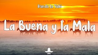 Banda Tierra Sagrada  La buena y la mala Letra Tik Tok  Baila Me [upl. by Nynnahs161]