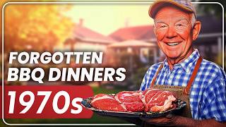 20 Forgotten BBQ Dinners Your Grandpa Always Had On The Table [upl. by Batchelor465]